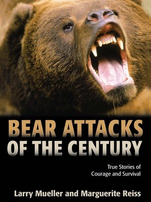 Bear Attacks of the Century - ebook